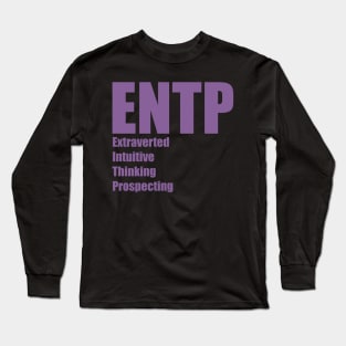 ENTP The Debater MBTI types 4A Myers Briggs personality Long Sleeve T-Shirt